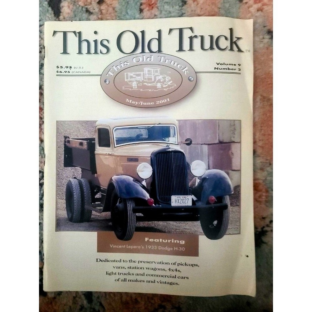 This Old Truck Magazine May/June 2001 Featuring 1933 Dodge‎ H-30